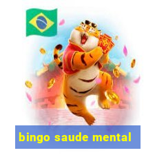 bingo saude mental